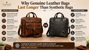 Why Genuine Leather Bags Last Longer Than Synthetic Bags